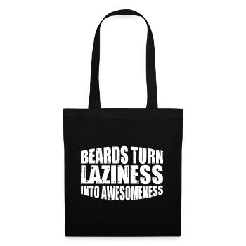 Beards Turn Laziness Into Awesomeness 4 - Stoffbeutel - Schwarz - Vorne
