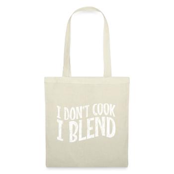 I Don't Cook I Blend 3 - Tote Bag - nature - Front