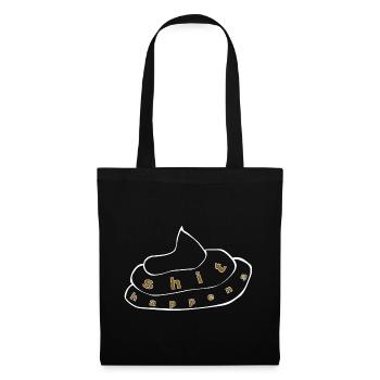shit happens 1 - Tote Bag - black - Front
