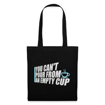 You Can't Pour From An Empty Cup Self Care - Tote Bag - black - Front