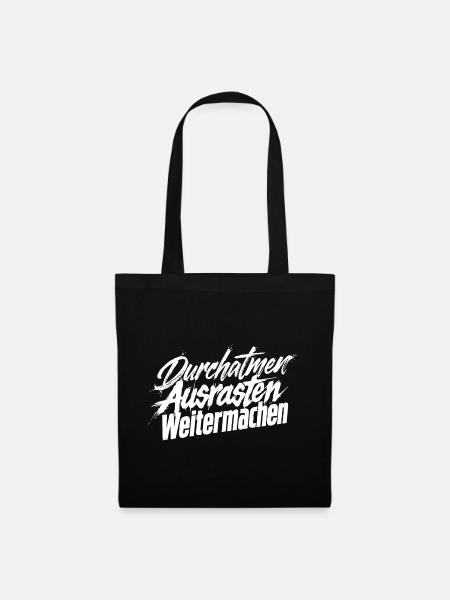 Ausrasten Weiter - Stoffbeutel - Schwarz