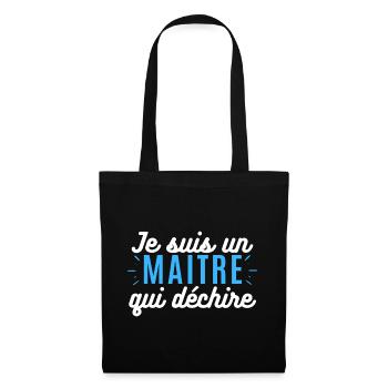 Je suis un maitre qui déchire. t-shirt maître - Sac en tissu - noir - Devant