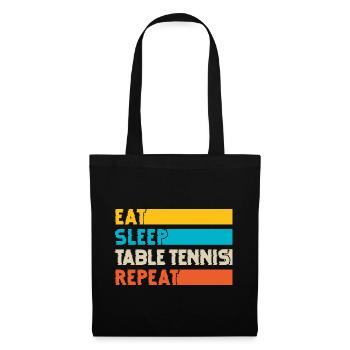 Eat Sleep Table Tennis Repeat Table Tennis Player - Tote Bag - black - Front