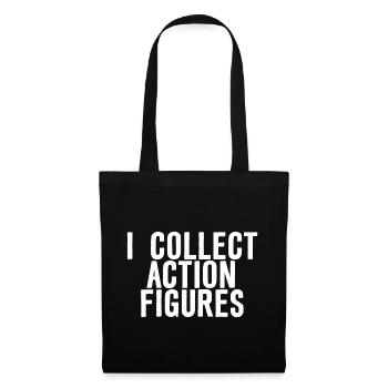 I Collect Action Figures - Stoffbeutel - Schwarz - Vorne