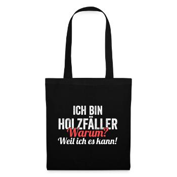 Waldarbeiter Förster Waldarbeit Holzfäller - Stoffbeutel - Schwarz - Vorne