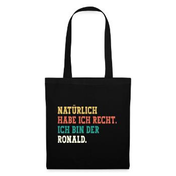 Ronald Lustiger Spruch Vorname Name Ronald - Stoffbeutel - Schwarz - Vorne