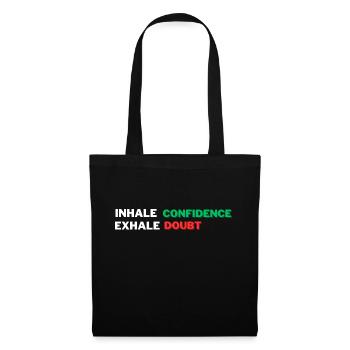 T-shirt de motivation « Inhale Confidence, Exhale Doubt. » - Sac en tissu - noir - Devant