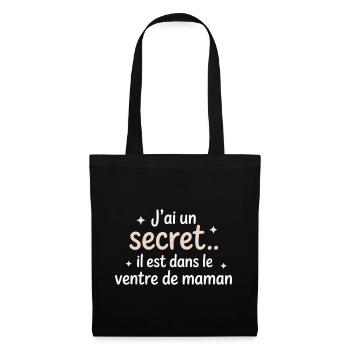 Secret in Mommy's Belly - Tote Bag - black - Front