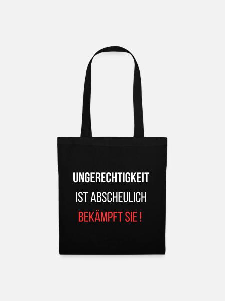 Gegen Ungerechtigkeit: Steht auf! - Stoffbeutel - Schwarz
