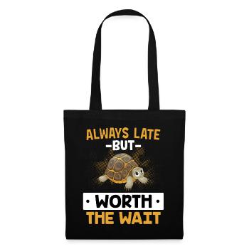 Always Late But Worth The Wait - Turtle JGA - Tote Bag - black - Front