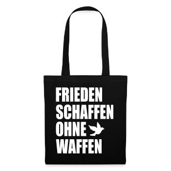 Frieden schaffen ohne waffen - Stoffbeutel - Schwarz - Vorne