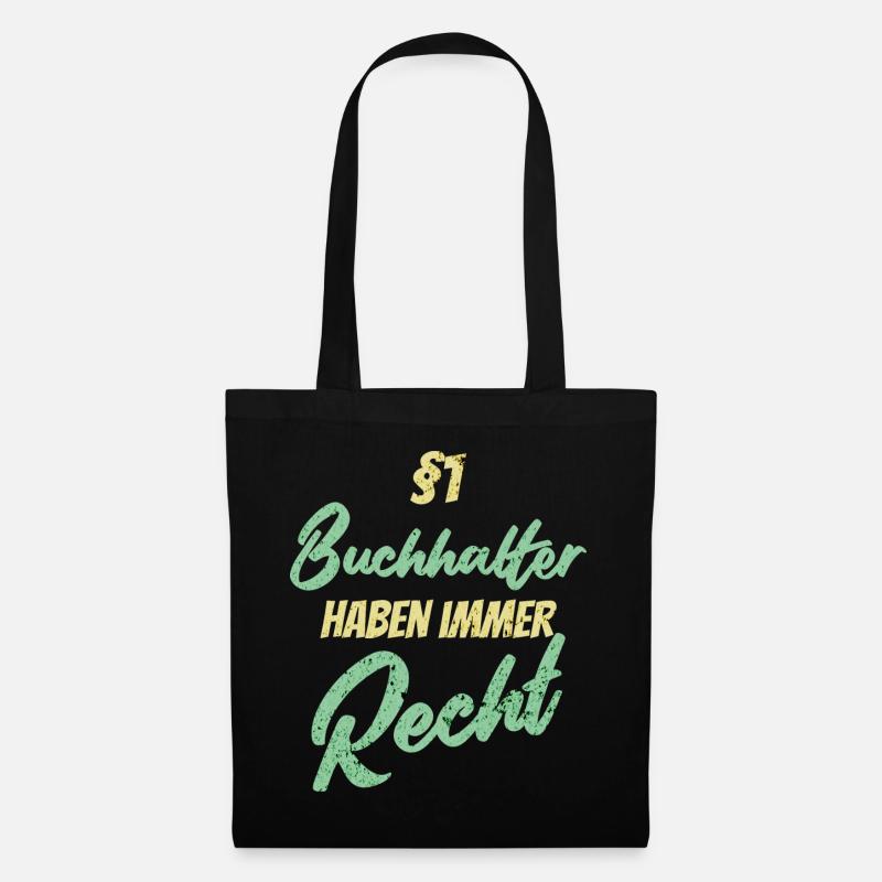 §1 Buchhalter haben immer Recht - Stoffbeutel - Schwarz