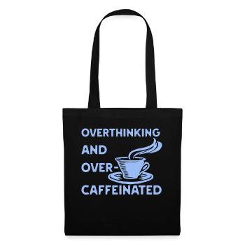 Réflexion excessive et surcaféine dans le blau - Sac en tissu - noir - Devant