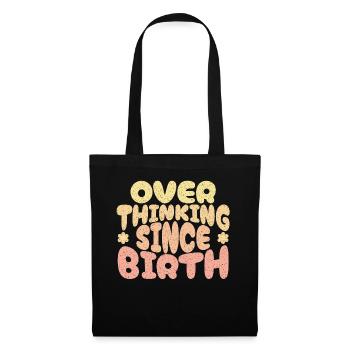 Overthinking since birth in yellow - Stoffbeutel - Schwarz - Vorne