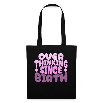 Overthinking since birth in pink - Stoffbeutel - Schwarz - Vorne