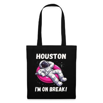 Houston, Ich mach Pause - Entspannter Astronaut - Stoffbeutel - Schwarz - Vorne
