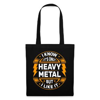 Je sais que c’est juste un badge de heavy metal - Sac en tissu - noir - Devant