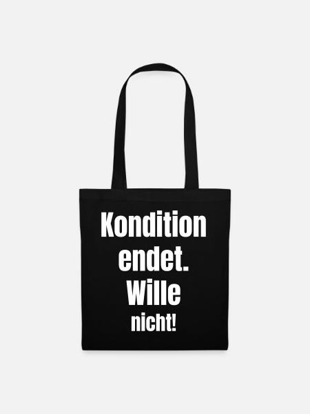 Kondition endet Wille nicht - Stoffbeutel - Schwarz