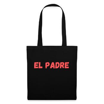 Idée cadeau homme père El padre humour - Sac en tissu - noir - Devant