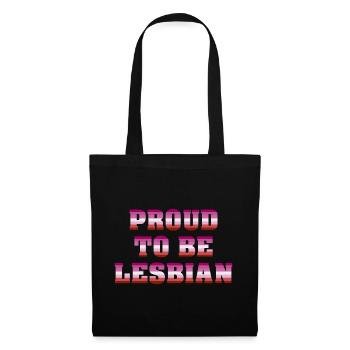Proud To Be Lesbian - Stoffbeutel - Schwarz - Vorne