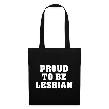 Proud To Be Lesbian - Stoffbeutel - Schwarz - Vorne
