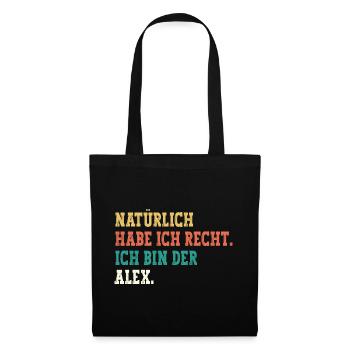 Alex Lustiger Spruch Vorname Name Alex - Stoffbeutel - Schwarz - Vorne