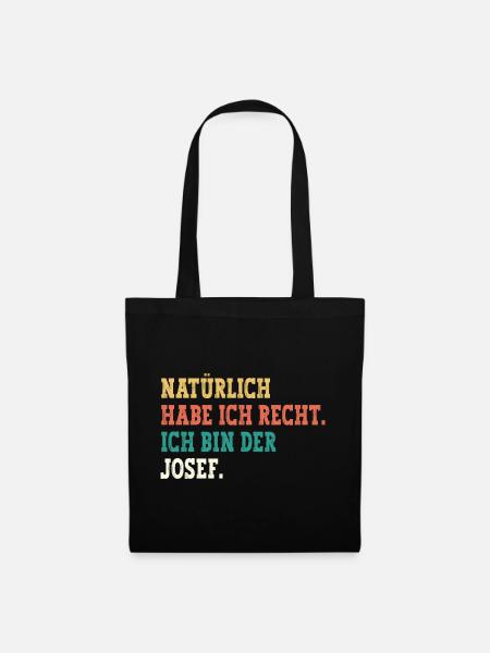 Josef Lustiger Spruch Vorname Name Josef - Stoffbeutel - Schwarz