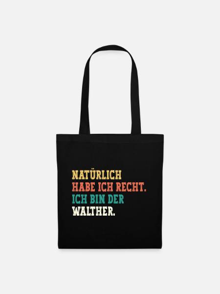 Walther Lustiger Spruch Vorname Name Walther - Stoffbeutel - Schwarz