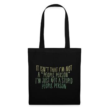 Pas une « personne sociable », juste pas une personne stupide 3 - Sac en tissu - noir - Devant