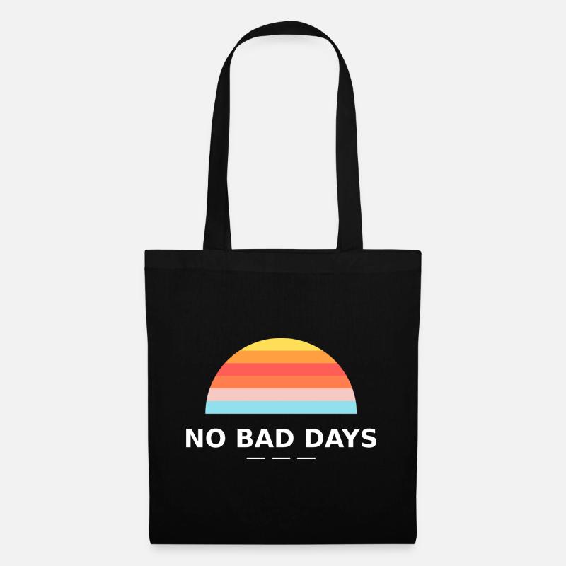 NO BAD DAYS - Stoffbeutel - Schwarz