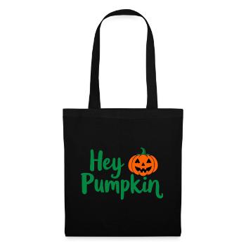 Hey Pumpkin Halloween-Spruch - Stoffbeutel - Schwarz - Vorne
