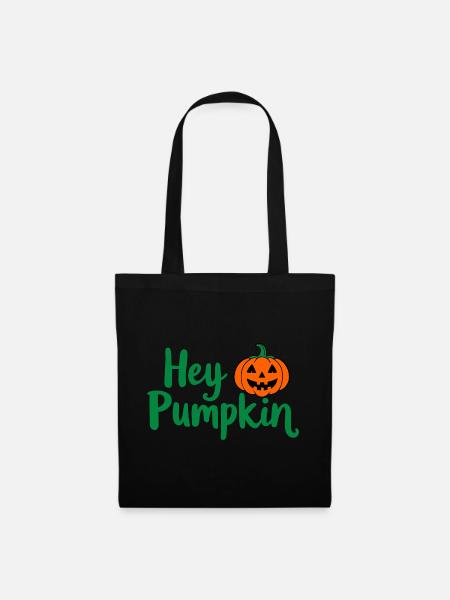 Hey Pumpkin Halloween-Spruch - Stoffbeutel - Schwarz