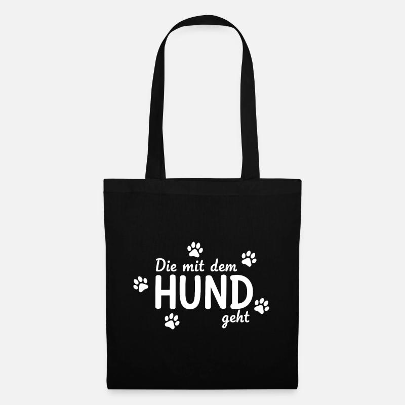 Die mit dem Hund geht Spruch - Stoffbeutel - Schwarz