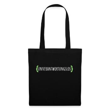Unverantwortungslos - Stoffbeutel - Schwarz - Vorne