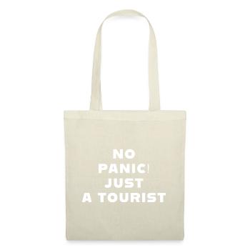 NO PANIC ! JUST A TOURIST - Stoffbeutel - Natur - Vorne