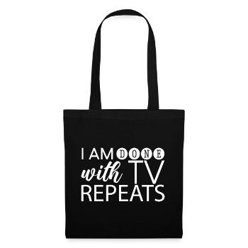 J’en ai fini avec les répétitions TV - Sac en tissu - noir - Devant