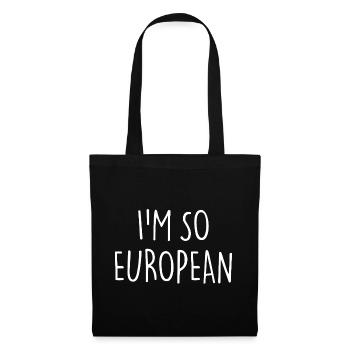 JE SUIS TELLEMENT EUROPÉEN L’Europe - Sac en tissu - noir - Devant