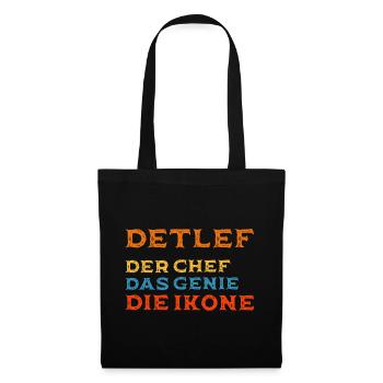 Detlef - Personalisiert Chef, Genie, Legende - Stoffbeutel - Schwarz - Vorne