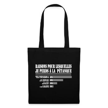 Raisons de Perdre à la Pétanque pour les Fans  - Sac en tissu - noir - Devant