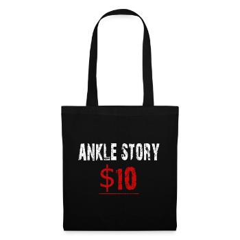 $10 Broken Ankle Story Shirt - Tote Bag - black - Front