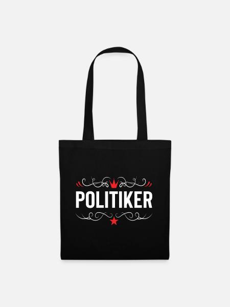 Politiker Beruf - Stoffbeutel - Schwarz