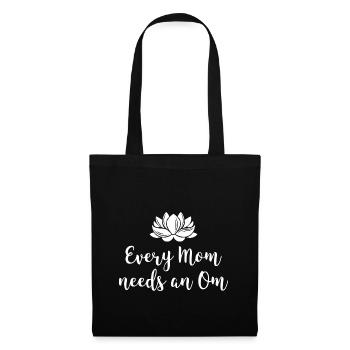 Every Mom needs an Om - Stoffbeutel - Schwarz - Vorne
