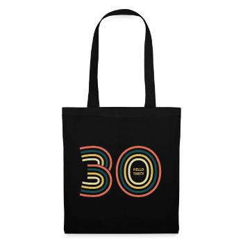 hello 30. 30th birthday - Tote Bag - black - Front