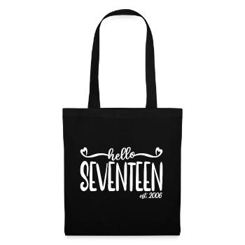 17th Birthday Women Hello Seventeen Est. 2006 - Tote Bag - black - Front