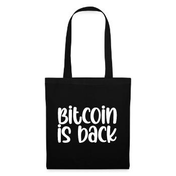 Bitcoin est de retour - Sac en tissu - noir - Devant