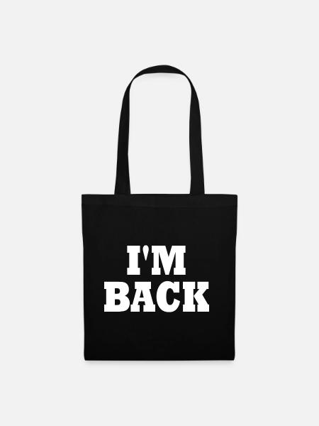 Im back - Stoffbeutel - Schwarz