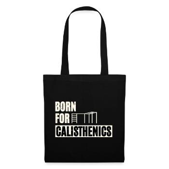 Born For Calisthenics - Stoffbeutel - Schwarz - Vorne