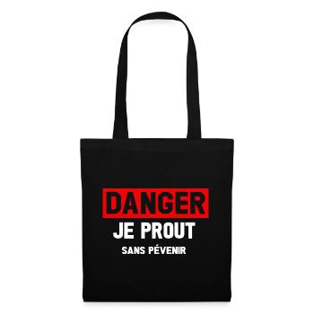 Danger Prout Without Warning - Tote Bag - black - Front