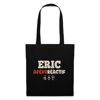 Éric Apéroréactif – Humorgeschenk - Stoffbeutel - Schwarz - Vorne