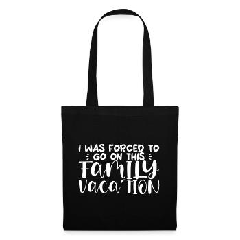 J’ai été obligé de partir en vacances en famille 4 - Sac en tissu - noir - Devant